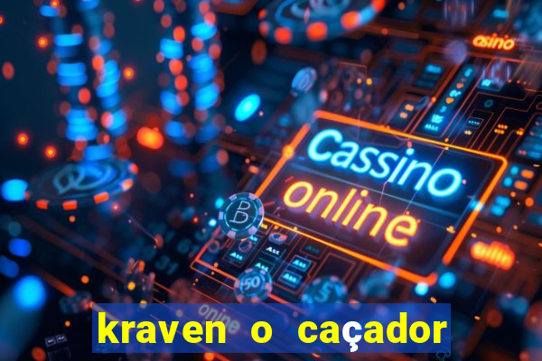 kraven o caçador via torrent